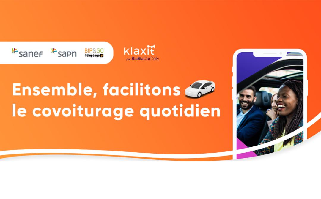 Sanef reconduit sa campagne en faveur du covoiturage avec Klaxit par BlaBlaCar Daily et Bip&Go